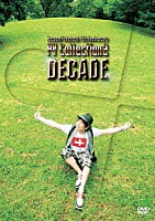 高橋直純「 Ｎａｏｚｕｍｉ　Ｔａｋａｈａｓｈｉ　１０ｔｈ　Ａｎｎｉｖｅｒｓａｒｙ　ＢＥＳＴ　ＰＶ　Ｃｏｌｌｅｃｔｉｏｎ２　『ＤＥＣＡＤＥ』」