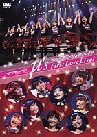 μ’ｓ「 ラブライブ！　Ｓｃｈｏｏｌ　ｉｄｏｌ　ｐｒｏｊｅｃｔ　μ’ｓ　Ｆｉｒｓｔ　Ｌｏｖｅ　Ｌｉｖｅ！　２０１２．２．１９　ａｔ　Ｙｏｋｏｈａｍａ　ＢＬＩＴＺ」