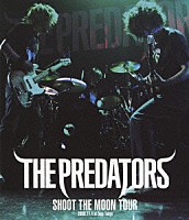 ＴＨＥ　ＰＲＥＤＡＴＯＲＳ「 ＳＨＯＯＴ　ＴＨＥ　ＭＯＯＮ　ＴＯＵＲ　２００８．１１．４　ａｔ　Ｚｅｐｐ　Ｔｏｋｙｏ」