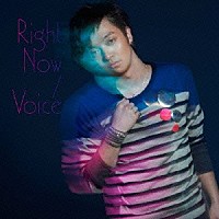 三浦大知「 Ｒｉｇｈｔ　Ｎｏｗ／Ｖｏｉｃｅ」