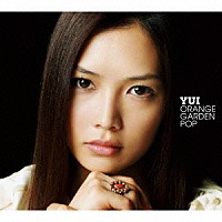 ＹＵＩ「 ＯＲＡＮＧＥ　ＧＡＲＤＥＮ　ＰＯＰ」