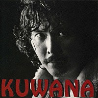 桑名正博「 ＫＵＷＡＮＡ」