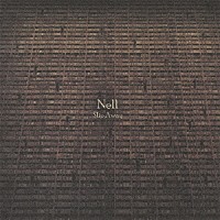 Ｎｅｌｌ「 Ｓｌｉｐ　Ａｗａｙ」