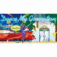 ゴールデンボンバー「 Ｄａｎｃｅ　Ｍｙ　Ｇｅｎｅｒａｔｉｏｎ」