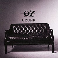 ＯＺ「 ＣＲＵＮＫ」