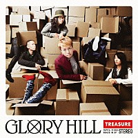 ＧＬＯＲＹ　ＨＩＬＬ「 ＴＲＥＡＳＵＲＥ」