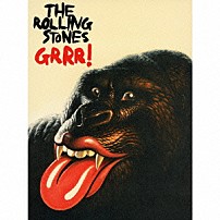 ザ・ローリング・ストーンズ 「ＧＲＲＲ！　～グレイテスト・ヒッツ　１９６２－２０１２　＜デラックス・エディション＞」