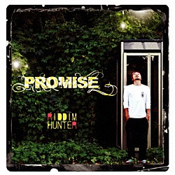 ＲＩＤＤＩＭ　ＨＵＮＴＥＲ「ＰＲＯＭＩＳＥ」