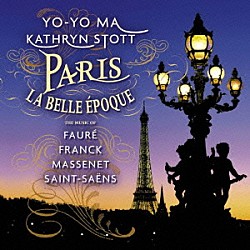 ヨーヨー・マ キャサリン・ストット「パリ～ベル・エポック」
