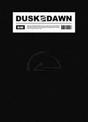 ＳｉＭ「ＤＵＳＫ　ａｎｄ　ＤＡＷＮ」