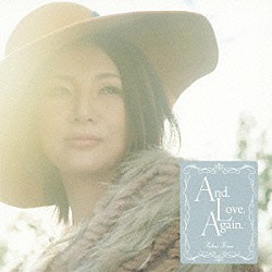 広瀬香美「Ａｎｄ．Ｌｏｖｅ．Ａｇａｉｎ．」