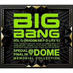 ＢＩＧＢＡＮＧ「ＳＰＥＣＩＡＬ　ＦＩＮＡＬ　ＩＮ　ＤＯＭＥ　ＭＥＭＯＲＩＡＬ　ＣＯＬＬＥＣＴＩＯＮ」