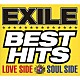 ＥＸＩＬＥ「ＥＸＩＬＥ　ＢＥＳＴ　ＨＩＴＳ　－ＬＯＶＥ　ＳＩＤＥ／ＳＯＵＬ　ＳＩＤＥ－」