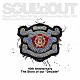 ＳＯＵＬ’ｄ　ＯＵＴ「Ｄｅｃａｄｅ」