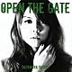 菅原紗由理「ＯＰＥＮ　ＴＨＥ　ＧＡＴＥ」