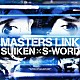 ＳＵＩＫＥＮ　×　Ｓ－ＷＯＲＤ「ＭＡＳＴＥＲＳ　ＬＩＮＫ」