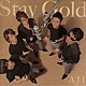 ＡＪＩ「Ｓｔａｙ　Ｇｏｌｄ」