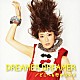 ｍｏｕｍｏｏｎ「ＤＲＥＡＭＥＲ　ＤＲＥＡＭＥＲ／どこへも行かないよ」