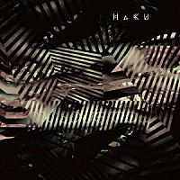 ＨａＫＵ「 ｍａｓｑｕｅｒａｄｅ」