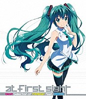 （Ｖ．Ａ．）「 ａｔ　ｆｉｒｓｔ　ｓｉｇｈｔ　－Ｂｅｓｔ　Ｓｅｌｅｃｔｉｏｎ　ｏｆ　わかむらＰ　ｆｅａｔ．初音ミク－」