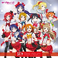 μ’ｓ「 μ’ｓ　Ｂｅｓｔ　Ａｌｂｕｍ　Ｂｅｓｔ　Ｌｉｖｅ！　ｃｏｌｌｅｃｔｉｏｎ」