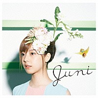 Ｊｕｎｉｅｌ「 Ｊｕｎｉ」