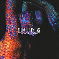 ＭＩＤＮＩＧＨＴＳＵＮＳ「 ＴＯＫＹＯ　ＰＨＯＥＮＩＸ」