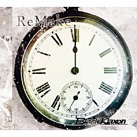 Ｂｌａｃｋ　Ｋｌａｘｏｎ「 ＲｅＭａｋｅ」