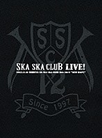 ＳＫＡ　ＳＫＡ　ＣＬＵＢ「 ＳＫＡ　ＳＫＡ　ＣＬＵＢ　ＬＩＶＥ！　２０１２．１１．１１　ＳＨＩＢＵＹＡ　ＡＸ　ＳＫＡ　ＳＫＡ　ＣＬＵＢ　ｌｉｖｅ　２０１２　“ＮＥＷ　ＨＯＰＥ”」