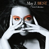 Ｍａｙ　Ｊ．「 Ｍａｙ　Ｊ．　ＢＥＳＴ　－７　Ｙｅａｒｓ　Ｃｏｌｌｅｃｔｉｏｎ－」