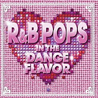 （Ｖ．Ａ．）「 ＯＸＩＤＥ　ＰＲＯＪＥＣＴ　Ｐｒｅｓｅｎｔｓ　Ｒ＆Ｂ　ＰＯＰＳ　ＩＮ　ＴＨＥ　ＤＡＮＣＥ　ＦＬＡＶＯＲ」