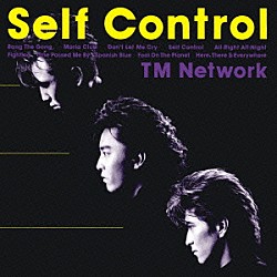 ＴＭ　ＮＥＴＷＯＲＫ「Ｓｅｌｆ　Ｃｏｎｔｒｏｌ」