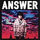 山中さわお「Ａｎｓｗｅｒ」