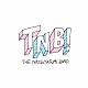 ザ・なつやすみバンド「ＴＮＢ！」