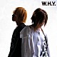 ａｍｕＴｅｎ「Ｗ．Ｈ．Ｙ．」