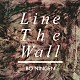 ＢＯ　ＮＩＮＧＥＮ「Ｌｉｎｅ　Ｔｈｅ　Ｗａｌｌ」