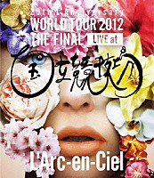 Ｌ’Ａｒｃ－ｅｎ－Ｃｉｅｌ「 ２０ｔｈ　Ｌ’Ａｎｎｉｖｅｒｓａｒｙ　ＷＯＲＬＤ　ＴＯＵＲ　２０１２　ＴＨＥ　ＦＩＮＡＬ　ＬＩＶＥ　ａｔ　国立競技場」