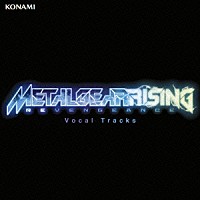 （ゲーム・ミュージック）「 ＭＥＴＡＬ　ＧＥＡＲ　ＲＩＳＩＮＧ　ＲＥＶＥＮＧＥＡＮＣＥ　Ｖｏｃａｌ　Ｔｒａｃｋｓ」