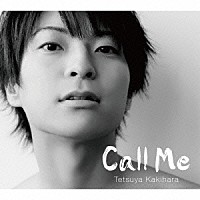 柿原徹也「 Ｃａｌｌ　Ｍｅ」