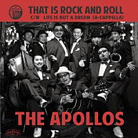 ＴＨＥ　ＡＰＯＬＬＯＳ「 ＴＨＡＴ　ＩＳ　ＲＯＣＫ　ＡＮＤ　ＲＯＬＬ」