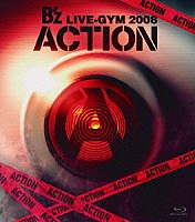 Ｂ’ｚ「 Ｂ’ｚ　ＬＩＶＥ－ＧＹＭ　２００８　－ＡＣＴＩＯＮ－」