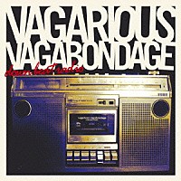 ｖａｇａｒｉｏｕｓ　ｖａｇａｂｏｎｄａｇｅ「 ｄｏｗｎ　ｂｅａｔ　ｒａｄｉｏ」