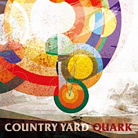 ＣＯＵＮＴＲＹ　ＹＡＲＤ「 ＱＵＡＲＫ」