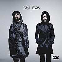 ＳｉＭ「 ＥＶｉＬＳ」