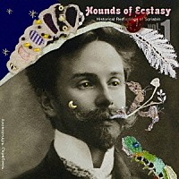 （クラシック）「 Ｈｏｕｎｄｓ　ｏｆ　Ｅｃｓｔａｓｙ　～スクリャービン歴史的録音集Ｖｏｌ．１　ロシアピアニズム編～」