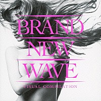 （Ｖ．Ａ．）「 ＢＲＡＮＤ　ＮＥＷ　ＷＡＶＥ」