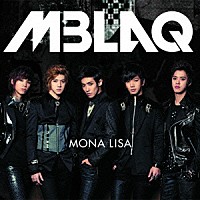 ＭＢＬＡＱ「 ＭＯＮＡ　ＬＩＳＡ　－Ｊａｐａｎｅｓｅ　Ｖｅｒｓｉｏｎ－」