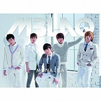 ＭＢＬＡＱ「 ＭＯＮＡ　ＬＩＳＡ　－Ｊａｐａｎｅｓｅ　Ｖｅｒｓｉｏｎ－」