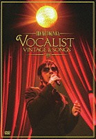 德永英明「 Ｃｏｎｃｅｒｔ　Ｔｏｕｒ　２０１２　ＶＯＣＡＬＩＳＴ　ＶＩＮＴＡＧＥ　＆　ＳＯＮＧＳ」