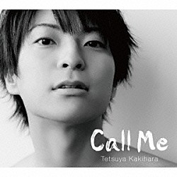 柿原徹也「Ｃａｌｌ　Ｍｅ」